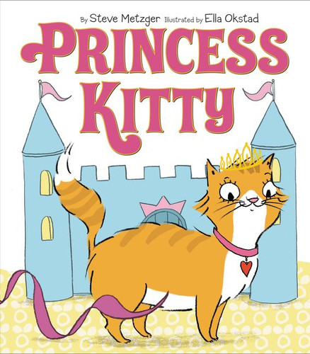 Princess Kitty book cover by Steve Metzger