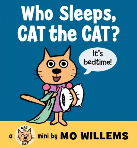 Who Sleeps, Cat the Cat? book cover by Mo Willems