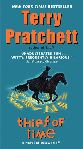 Thief of Time: A Novel of Discworld (Discworld #26) book cover by Terry Pratchett