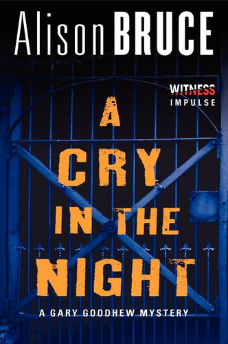 A Cry in the Night: A Gary Goodhew Mystery (Gary Goodhew Mystery #5) book cover by Alison Bruce