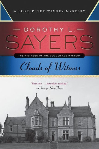 Clouds of Witness: A Lord Peter Wimsey Mystery book cover by Dorothy L. Sayers