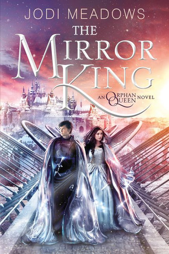 The Mirror King (Orphan Queen #2) book cover by Jodi Meadows