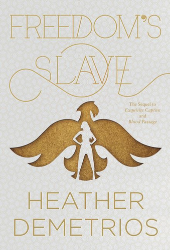 Freedom's Slave (Dark Caravan Cycle #3) book cover by Heather Demetrios