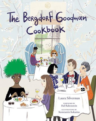 The Bergdorf Goodman Cookbook book cover by Bergdorf Goodman