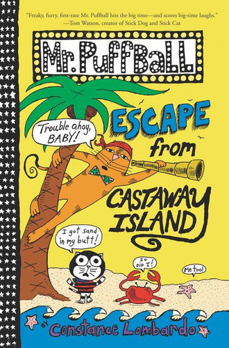 Mr. Puffball: Escape from Castaway Island (Mr. Puffball #3) book cover by Constance Lombardo