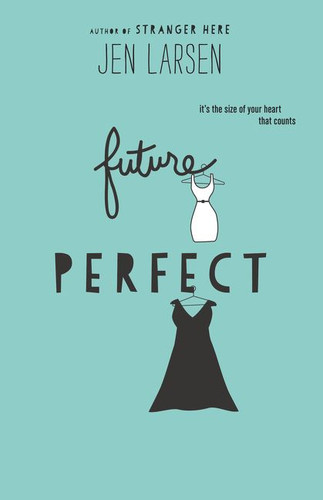 Future Perfect book cover by Jen Larsen