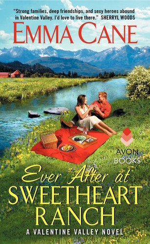 Ever After at Sweetheart Ranch: A Valentine Valley Novel (Valentine Valley #6) book cover by Emma Cane