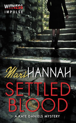 Settled Blood: A Kate Daniels Mystery (Kate Daniels Mysteries) book cover by Mari Hannah