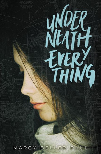 Underneath Everything book cover by Marcy Beller Paul