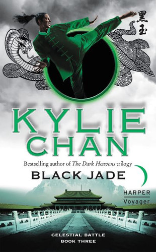 Black Jade: Celestial Battle: Book Three (Celestial Battle Trilogy #3) book cover by Kylie Chan