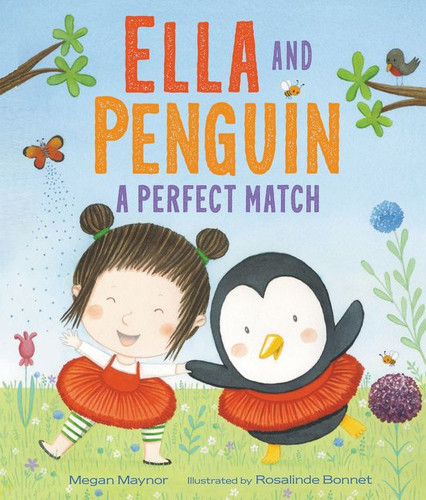 Ella and Penguin: A Perfect Match book cover by Megan Maynor