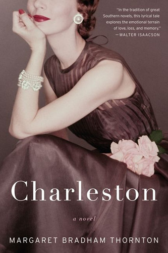Charleston: A Novel book cover by Margaret Bradham Thornton