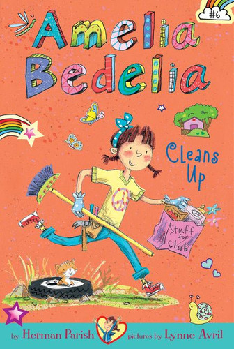 Amelia Bedelia Chapter Book #6: Amelia Bedelia Cleans Up (Amelia Bedelia) book cover by Herman Parish