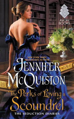 The Perks of Loving a Scoundrel: The Seduction Diaries (Seduction Diaries) book cover by Jennifer McQuiston