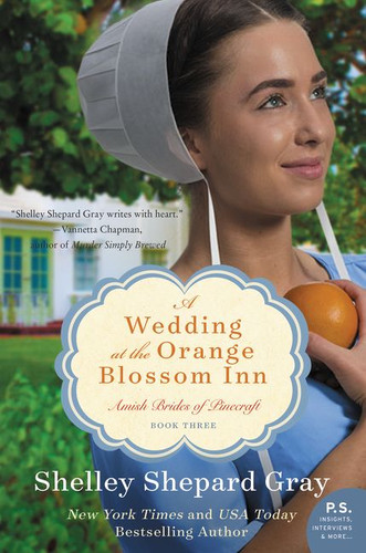 A Wedding at the Orange Blossom Inn: Amish Brides of Pinecraft, Book Three book cover by Shelley Shepard Gray