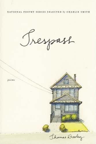 Trespass: Poems book cover by Thomas Dooley