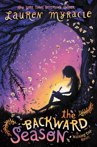 The Backward Season (Wishing Day #3) book cover by Lauren Myracle