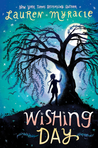 Wishing Day (Wishing Day #1) book cover by Lauren Myracle