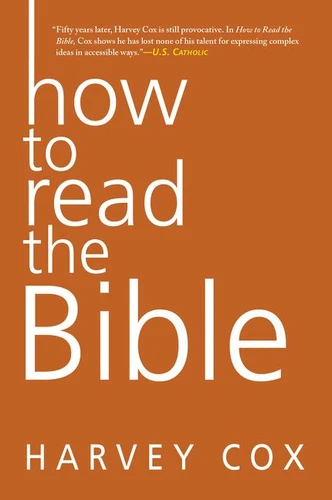 How to Read the Bible book cover by Harvey Cox