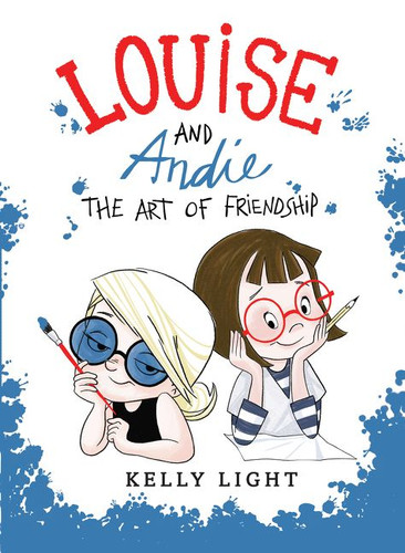 Louise and Andie: The Art of Friendship book cover by Kelly Light