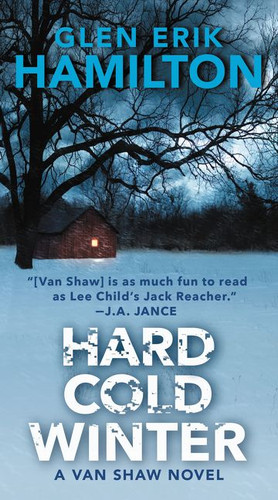 Hard Cold Winter: A Van Shaw Novel (Van Shaw Novels #2) book cover by Glen Erik Hamilton