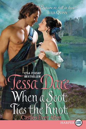When a Scot Ties the Knot: Castles Ever After (Castles Ever After #3) book cover by Tessa Dare