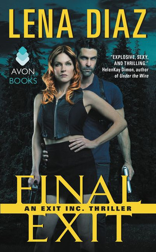 Final Exit: An EXIT Inc. Thriller (EXIT Inc. Thrillers) book cover by Lena Diaz
