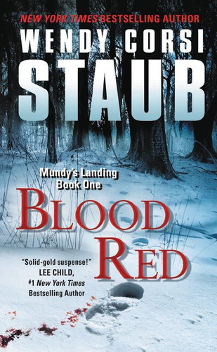 Blood Red: Mundy's Landing Book One (Mundy’s Landing #1) book cover by Wendy Corsi Staub