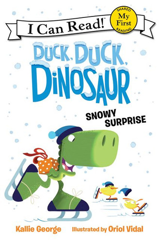 Duck, Duck, Dinosaur: Snowy Surprise (My First I Can Read) book cover by Kallie George