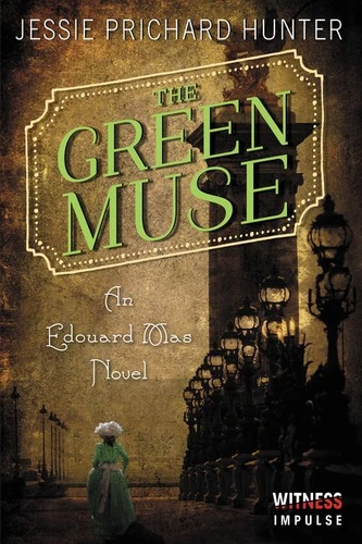 The Green Muse: An Edouard Mas Novel (Edouard Mas) book cover by Jessie Prichard Hunter