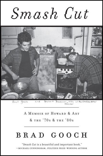 Smash Cut: A Memoir of Howard & Art & the '70s & the '80s book cover by Brad Gooch