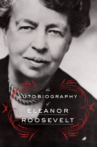 The Autobiography of Eleanor Roosevelt book cover by Eleanor Roosevelt