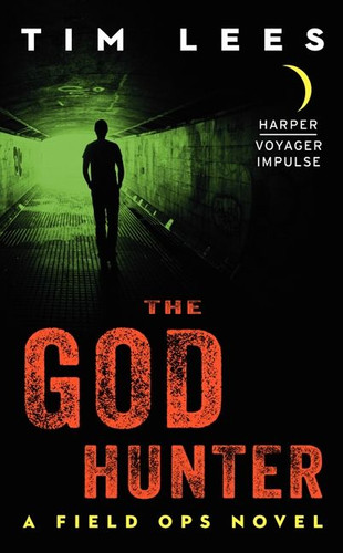 The God Hunter: A Field Ops Novel (Field Ops) book cover by Tim Lees