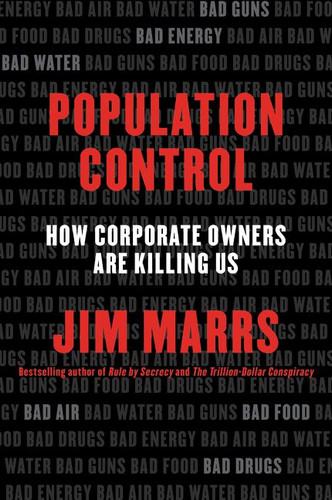 Population Control: How Corporate Owners Are Killing Us book cover by Jim Marrs