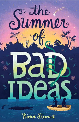 The Summer of Bad Ideas book cover by Kiera Stewart