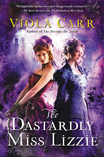 The Dastardly Miss Lizzie: An Electric Empire Novel (Electric Empire Novel) book cover by Viola Carr