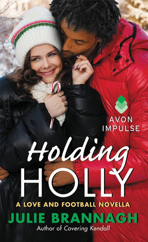 Holding Holly: A Love and Football Novella (Love and Football) book cover by Julie Brannagh