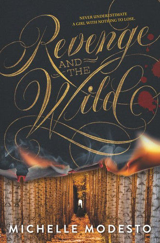 Revenge and the Wild book cover by Michelle Modesto