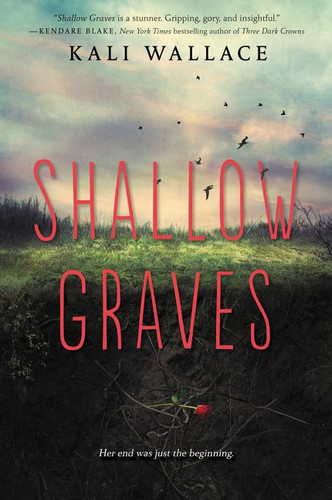 Shallow Graves book cover by Kali Wallace