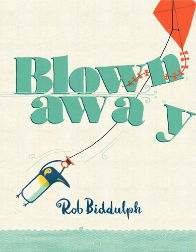 Blown Away book cover by Rob Biddulph