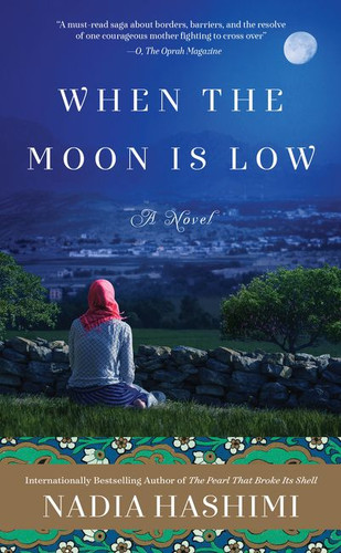 When the Moon Is Low: A Novel book cover by Nadia Hashimi