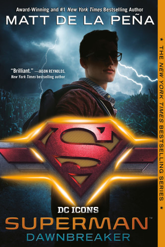 Superman: Dawnbreaker (DC Icons Series) book cover by Matt de la Peña