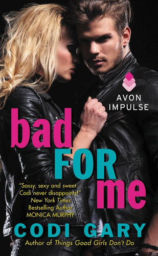 Bad For Me (Rock Canyon, Idaho #5) book cover by Codi Gary