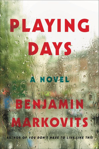 Playing Days: A Novel book cover by Benjamin Markovits