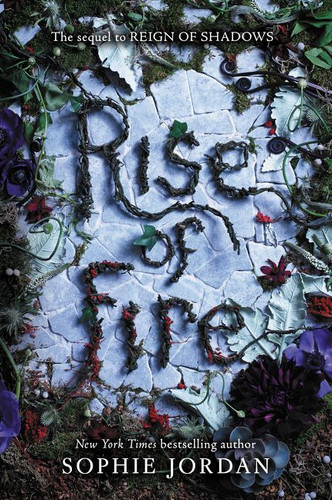 Rise of Fire (Reign of Shadows #2) book cover by Sophie Jordan