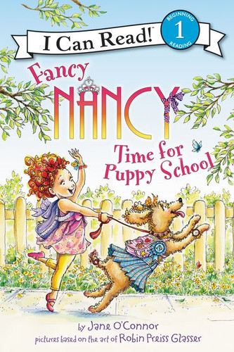 Fancy Nancy: Time for Puppy School (I Can Read Level 1) book cover by Jane O'Connor