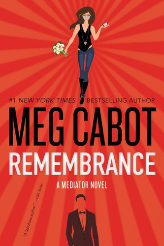 Remembrance: A Mediator Novel (Mediator #7) book cover by Meg Cabot