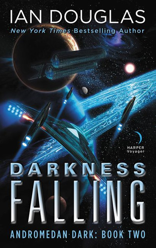 Darkness Falling: Andromedan Dark: Book Two (Andromedan Dark #2) book cover by Ian Douglas