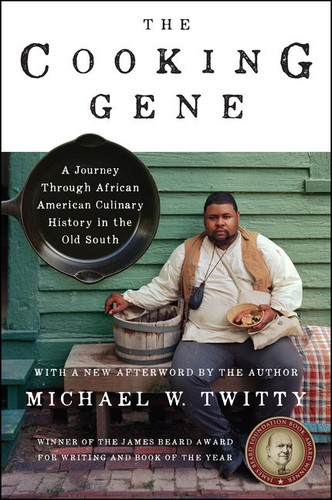 The Cooking Gene: A Journey Through African American Culinary History in the Old South book cover by Michael W. Twitty