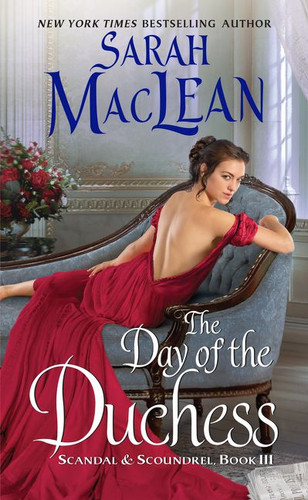 The Day of the Duchess: Scandal & Scoundrel, Book III (Scandal & Scoundrel #3) book cover by Sarah MacLean